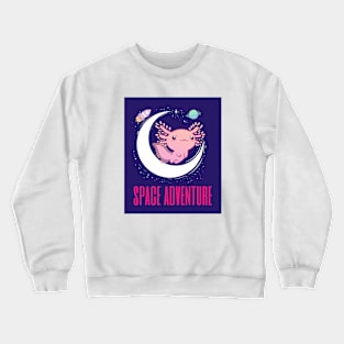 Axolotl Space Adventure Crewneck Sweatshirt